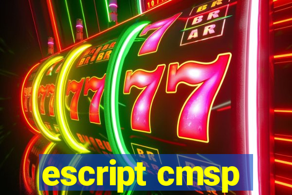 escript cmsp